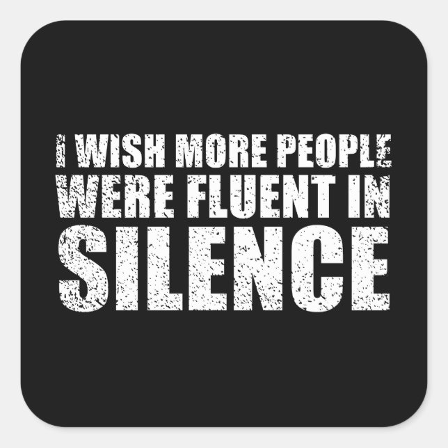 Funny sarcastic quotes adult humour sarcasm square sticker (Front)