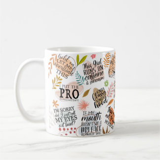 Funny Sarcastic Quotes Coffee Mug