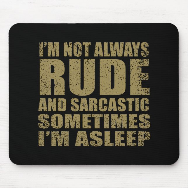 Funny sarcastic quotes humour sarcasm introvert mouse pad (Front)
