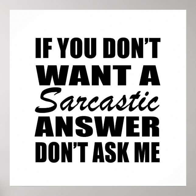 Funny sarcastic quotes humour sarcasm introvert poster (Front)