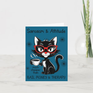Funny Sarcastic Rude Sayings Sarcasm And Attitude Card