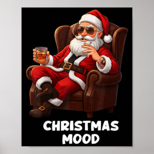Funny Sarcastic Santa Smoking And Drinking “christ Poster