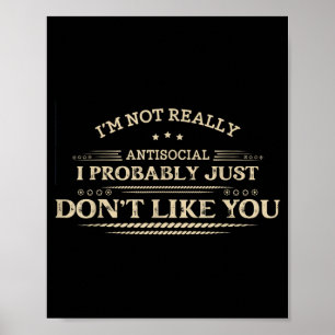 Funny Sarcastic Saying Introvert Humour Quote Men Poster