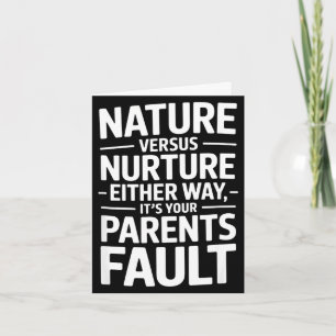 Funny sarcastic saying its your parents fault humo card