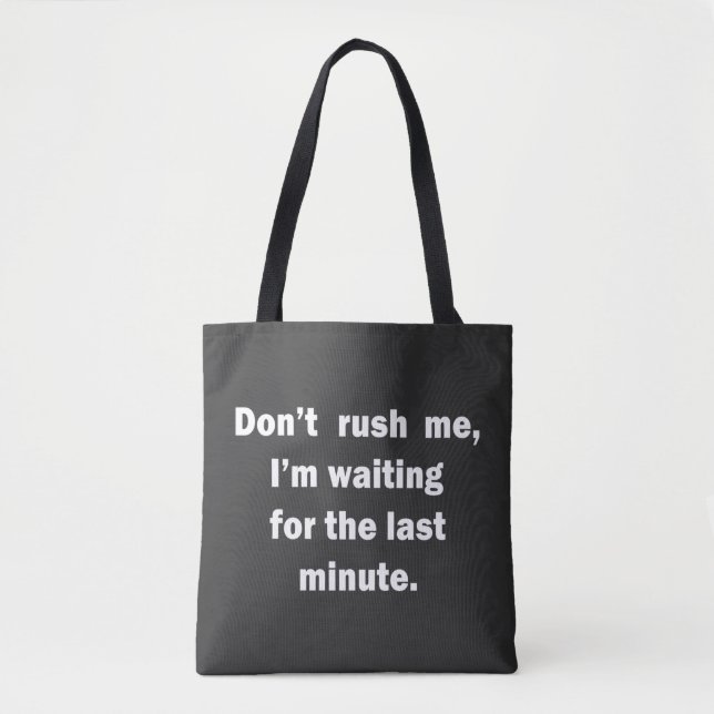funny sarcastic saying tote bag (Front)