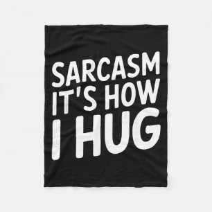 Funny Sarcastic Saying Typography Humour Quote Fleece Blanket