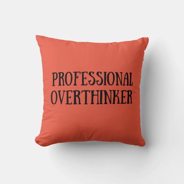 Funny sarcastic sayings black font cushion (Front)