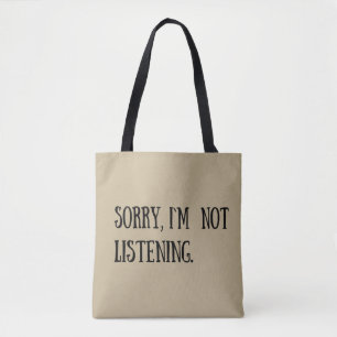 Funny sarcastic sayings black font tote bag