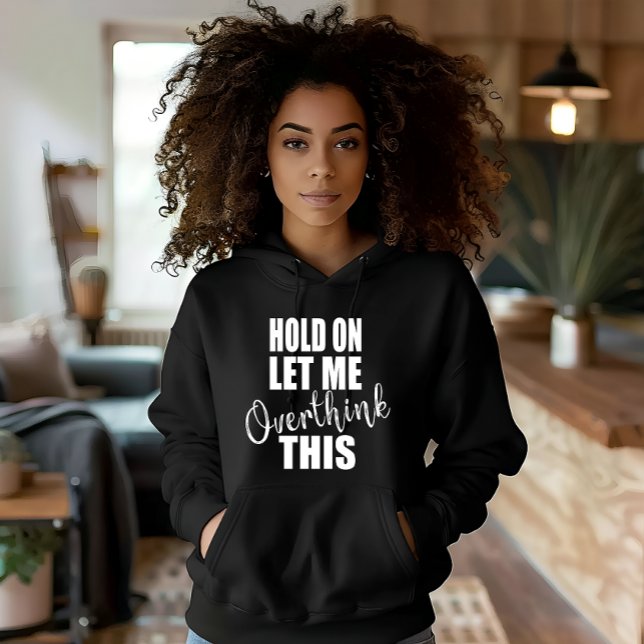 Funny sarcastic sayings famous quotes hoodie (Creator Uploaded)