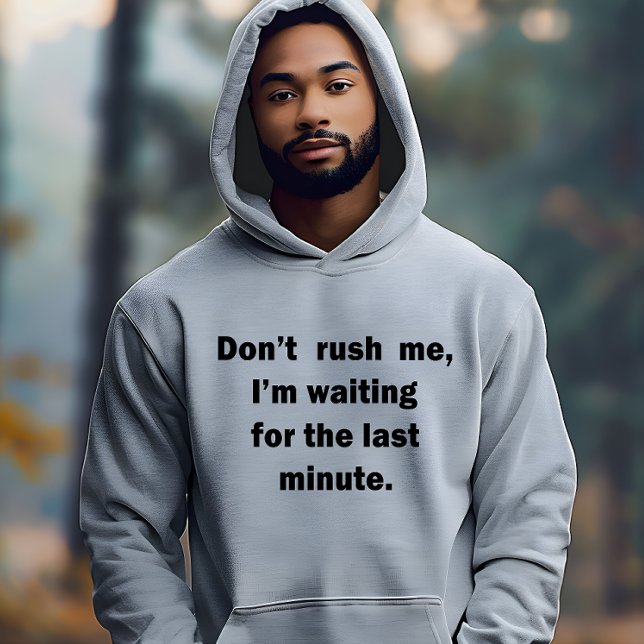 Funny sarcastic sayings famous quotes hoodie (Creator Uploaded)