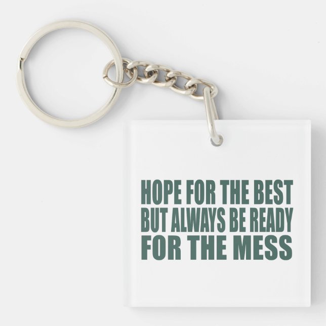 Funny sarcastic sayings famous quotes key ring (Front)