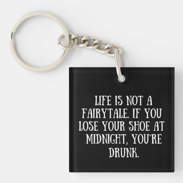 Funny sarcastic sayings famous quotes key ring (Front)