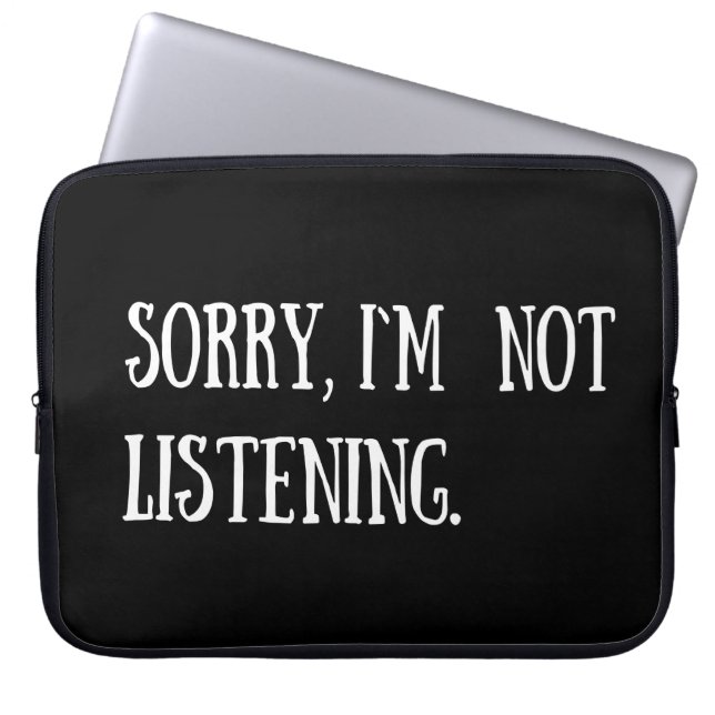 Funny sarcastic sayings famous quotes laptop sleeve (Front)