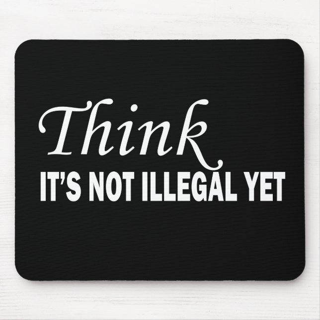 Funny sarcastic sayings famous quotes mouse pad (Front)