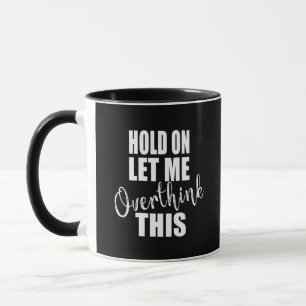 Funny sarcastic sayings famous quotes mug