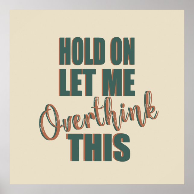 Funny sarcastic sayings famous quotes poster (Front)