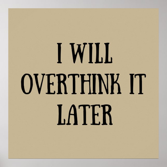 Funny sarcastic sayings famous quotes poster (Front)