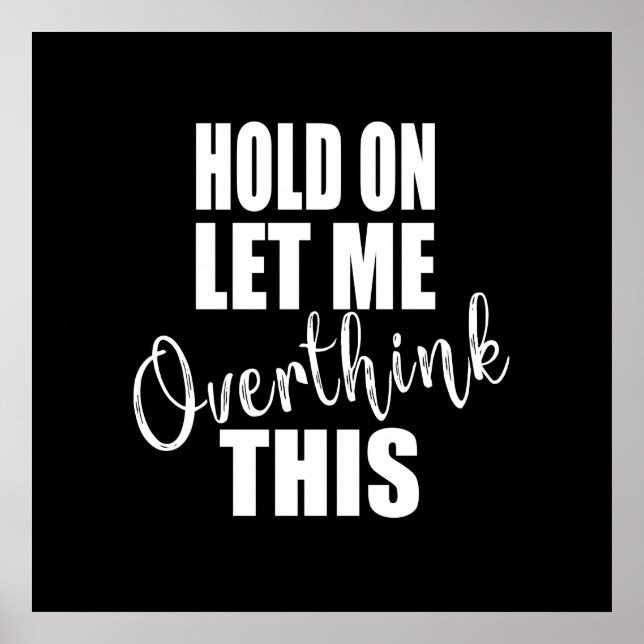 Funny sarcastic sayings famous quotes poster (Front)