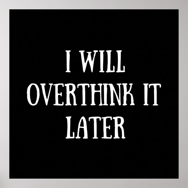 Funny sarcastic sayings famous quotes poster (Front)