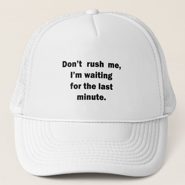 Funny sarcastic sayings famous quotes trucker hat (Front)