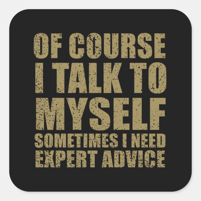 Funny sarcastic slogan humour sarcasm square sticker (Front)