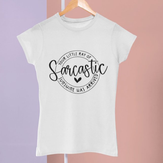 Funny Sarcastic T-Shirt (Creator Uploaded)