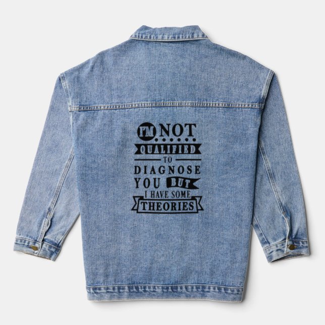 Funny Sarcastic Typography Denim Jacket (Back)