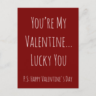 Funny Sarcastic Valentine’s – Custom Text Postcard