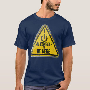 Funny & Sarcastic Vintage I TURNED OFF MY CONSOLE T-Shirt