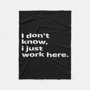 Funny Sarcastic Work Quote For Office Humour And Fleece Blanket
