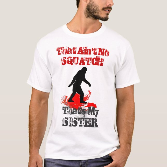 Funny Sasquatch Bigfoot T-Shirt (Front)