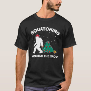 Funny Sasquatch Christmas Quote Tree Bigfoot Xmas T-Shirt