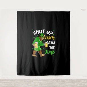Funny Sasquatch Liver Youre Fine Shamrock St Patri Tapestry