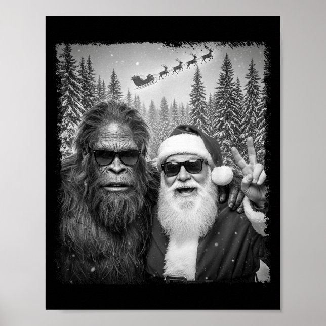 Funny Sasquatch Meme Cool Selfie With Santa Christ Poster (Front)