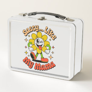 Funny Sassy Like My Mama Retro Flower Metal Lunch Box