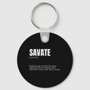 Funny Savate Hobby Kickboxing Enthusiast Definitio Key Ring