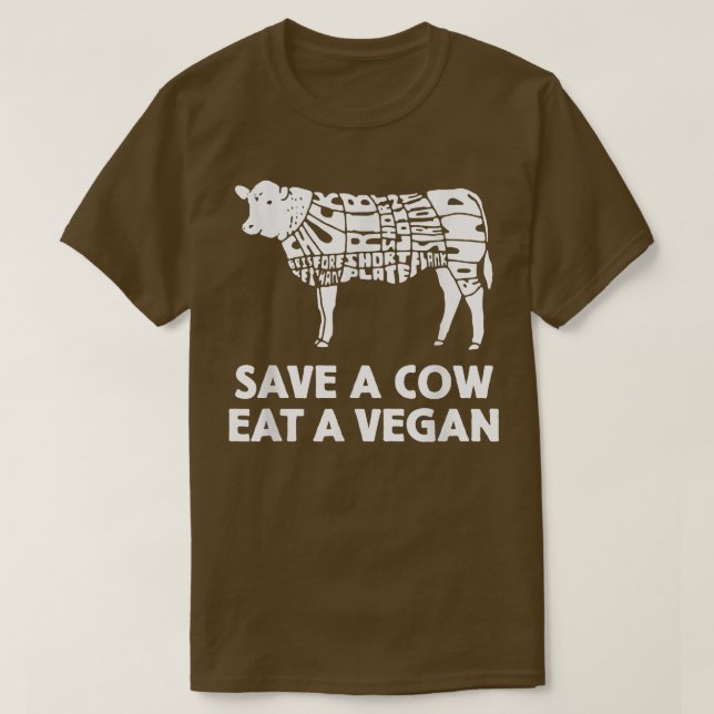 Funny Save a Cow  T-Shirt (Design Front)