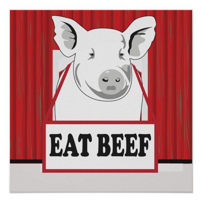 Funny Save a Hog Eat Beef 20x20 Poster (Front)