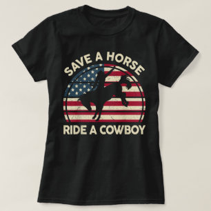 Funny Save A Horse Ride Cowboy-Shirt Men Women T-Shirt