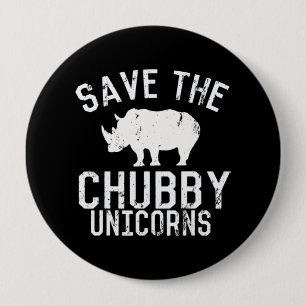Funny Save Chubby Unicorns Fat Rhino 10 Cm Round Badge