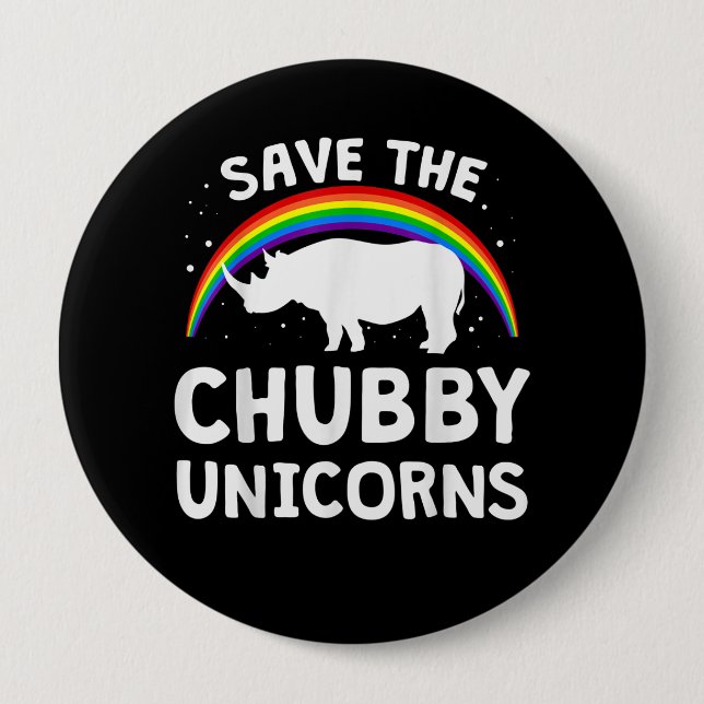 Funny Save Chubby Unicorns Rhino Lover Gift 10 Cm Round Badge (Front)