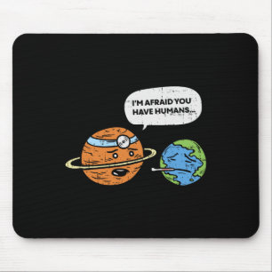 Funny Save Earth Day Planet Doctor Humans Mouse Pad
