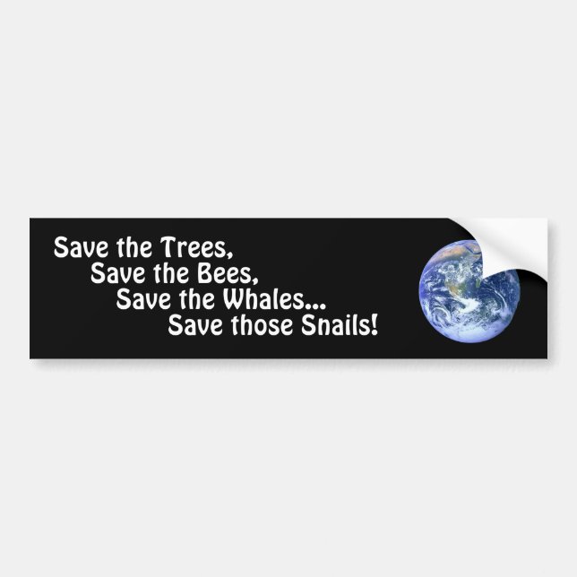 Funny Save The Planet Bumper Stickers (Front)