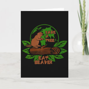 Funny Save The Tree Eat The Beaver For Earth Plane Card