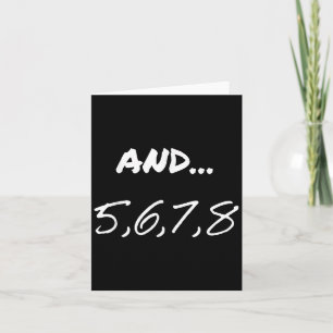 Funny Saying And 5, 6, 7, 8, Dance Theatre Dancing Card