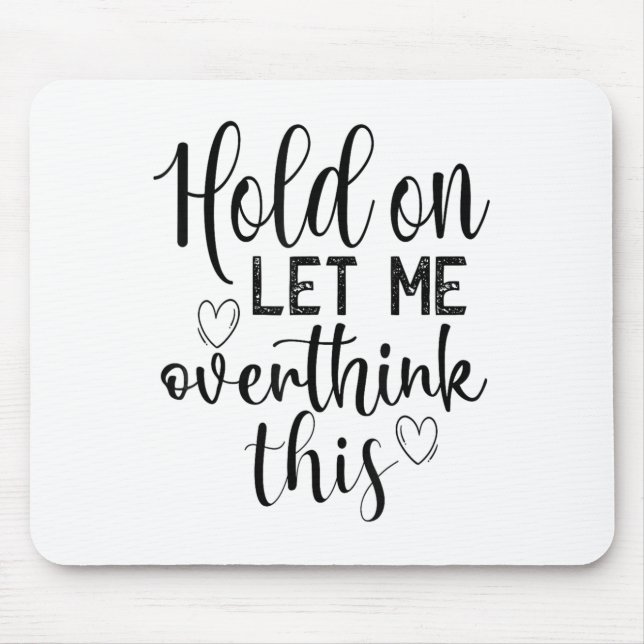 Funny Saying And Sarcastic Quotes Ideas Sarcastic  Mouse Pad (Front)