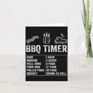 Funny Saying Bbq Timer Beer Grill Dad Barbecue Dri Card