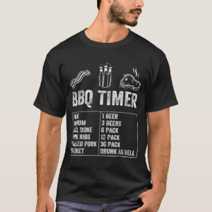 Funny Saying Bbq Timer Beer Grill Dad Barbecue Dri T-Shirt