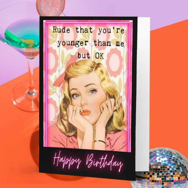 Funny Saying Birthday Card Woman Best Friend Sassy (Creator Uploaded)