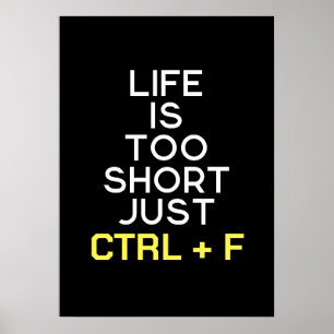 Funny saying Ctrl + F Poster